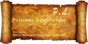 Polnauer Libériusz névjegykártya